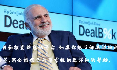 你提到的“Token Club”官网是一个为用户提供数字资产管理、加密货币交易和投资信息的平台。如果你想了解其详细内容、功能或特点，可以访问他们的官方网站以获取最新的资讯和服务信息。

请确认具体的信息你所需要的，比如平台特色、功能使用指南或者最新活动等，我会根据你的要求提供更详细的帮助。